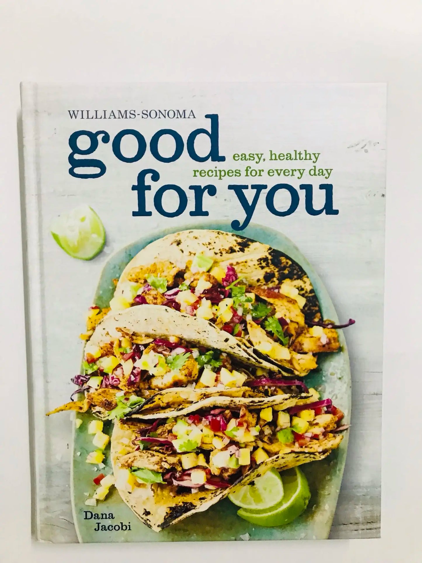 Good for You Easy Healthy Recipes Good for You