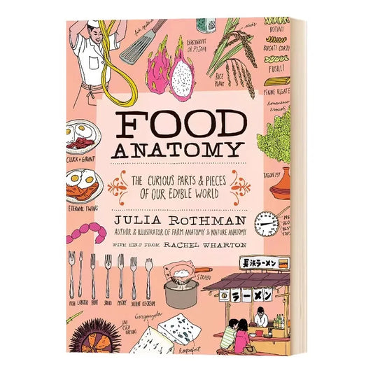 Food Anatomy World Cuisine Book